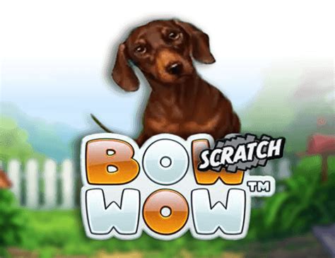 Bow Wow Scratch Slot - Play Online